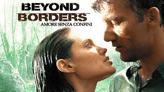 Amore senza confini  Beyond Borders film 2003 TRAILER ITALIANO [upl. by Attenwahs]