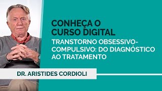 Transtorno ObsessivoCompulsivo do diagnóstico ao tratamento  Conheça o curso [upl. by Calondra51]