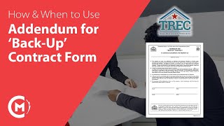 How amp When to Use TRECs Addendum for BackUp Contract  Texas Real Estate  TREC Form No 117 [upl. by Massiw]