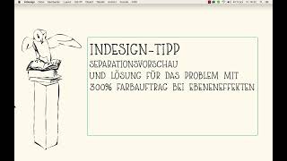 InDesign  Separationsvorschau und 300 Farbauftrag Problemlösung [upl. by Nnahaid]