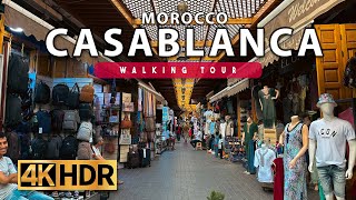 Casablanca Morocco Walking Tour  Bab Marrakech Market  4K 60FPS HDR [upl. by Almeida]