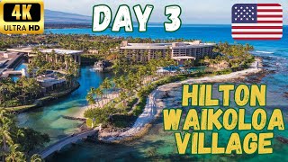 【4K】Hilton Waikoloa Village Day 3  60 fps [upl. by Idnim943]