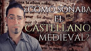 🗡️Cómo SONABA el CASTELLANO MEDIEVAL Parte 1⚔️ Las Aventuras del tío Kev [upl. by Attalie]