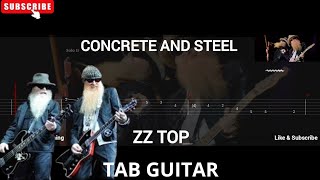 ZZ TOP  CONCRETE AND STEEL  TAB GUITAR [upl. by Bohner]