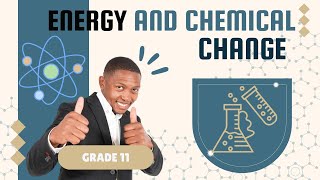 Endothermic vs Exothermic Reactions  Energy and Chemical Change  Grade 11 [upl. by Quickel901]