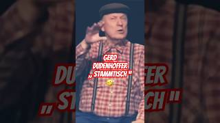 GERD DUDENHÖFFER 🤣 „Stammtisch “ [upl. by Gaynor]