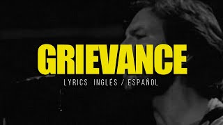 Pearl Jam – Grievance Lyrics  Sub [upl. by Delsman277]