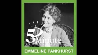 Emmeline Pankhurst [upl. by Ahsiak]