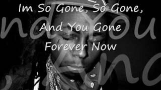 Im So Gone With Lyrics By Lil Wayne and Nu Jersey Devil Ft Johnny juliano [upl. by Hootman]