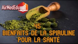 45 bienfaits de la spiruline pour la santé [upl. by Esmond]