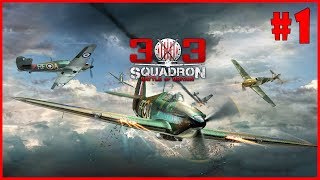 303 Squadron Battle of Britain  Walkthrough  Part 1 PC HD 1080p60FPS [upl. by Alcock]