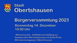 Stadt Obertshausen  Bürgerversammlung  Donnerstag 14 Dezember 2023  1900 Uhr [upl. by Odlabu954]