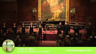 quotO filii et filiaequot by Volckmar Leisring performed by Rivertree Singers [upl. by Enenaj]