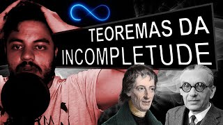 Quais os Limites da Matemática  Teoremas da Incompletude [upl. by Allyn757]