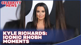 Kyle Richards Most Iconic Moments on RHOBH Revealed [upl. by Anierdna]