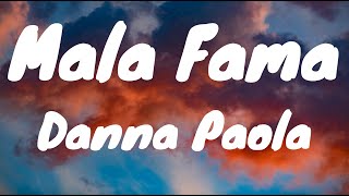 Mala Fama  Danna Paola Lyrics [upl. by Erreip]