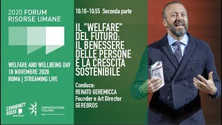 Welfare amp Wellbeing DAY IL quotWELFAREquot DEL FUTURO IL BENESSERE DELLE PERSONE Seconda Parte [upl. by Hakkeber]