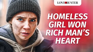 HOMELESS GIRL WON RICH MAN’S HEART  LoveBusterShow [upl. by Casmey797]