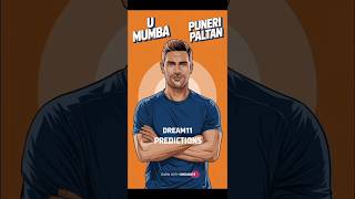 Puneri paltan vs U mumba Kabaddi Dream11 Predictions 🔥 Dream11 Teamprokabaddi shorts [upl. by Nrol]