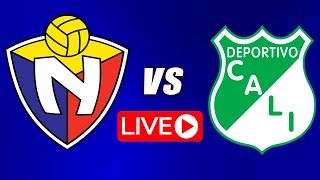 El Nacional vs Deportivo Cali  Comentamos EN VIVO el amistoso del equipo de Jorge Luis Pinto [upl. by Signe644]