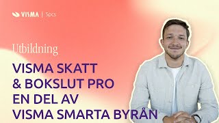 Utbildning Visma Skatt amp Bokslut Pro för redovisningsbyråer [upl. by Ahsai]