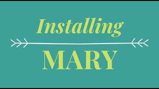 Installing Mary  June 1 2019 [upl. by Aneert]