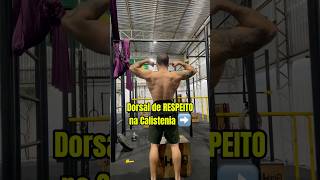 Dorsal com CALISTENIA 🔥🙅‍♂️ treinodecostas calistenia barrafixa pullups gym academia pull [upl. by Gardal]