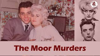 The Moors Murders Inside Britain’s Most Notorious Child Killers  Ian Brady amp Myra Hindley [upl. by Royo]