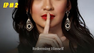 Redeeming Himself Episode  02  Audio book  Audiobooks [upl. by Wyatan]