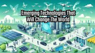 emerging technologies that will change the world trendingnow latestvideos tech [upl. by Benoit204]