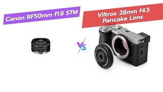 📷 Canon RF 50mm vs VILTROX 28mm Lens Comparison 🤔 [upl. by Joost873]