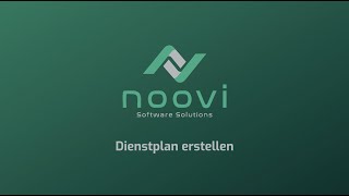 Dienstplan erstellen  Noovi Software Solutions [upl. by Hutchison402]