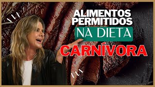 Alimentos permitidos na DIETA CARNIVORA I Fabiane Silverio [upl. by Shandra]