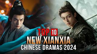 Top 10 New Xianxia Dramas  Coming Soon 2024 [upl. by Euqinay]