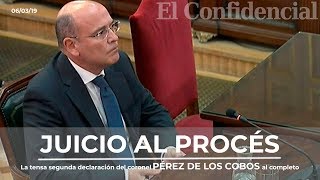 JUICIO PROCÉS La tensa segunda declaración del coronel Pérez de los Cobos completa [upl. by Eelorac618]