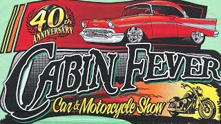 Cabin Fever Car Show 2024 40th Anniversary [upl. by Nerhe]