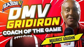 DMV Gridiron Interviews Dunbars Head Coach Maurice Vaughn [upl. by Brenden121]