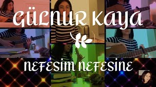 Gülnur Kaya  Nefesim Nefesine [upl. by Khan]