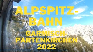 Alpspitzbahn GarmischPartenkirchen Bergfahrt 2022 [upl. by Marieann]