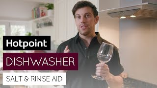 Dishwasher salt amp rinse aid explained  by Hotpoint [upl. by Hamid]