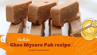 Ghee Mysore Pak recipe in Tamil with Horlicks  Horlicks recipes  Mysore Pak recipes [upl. by Attelrahc]