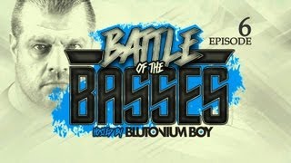 Episode 6  Blutonium Boy  Battle Of The Basses  Podcast [upl. by Nyra]