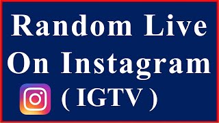 How to Find Random Lives On Instagram [upl. by Grimes237]