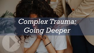 Complex Trauma Going Deeper  Diane Langberg [upl. by Mcnair]