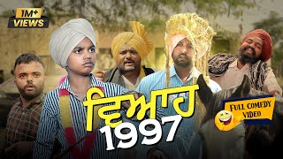 Viyah 1997 Full Comedy Video Kaku Mehnian Funny Video  New Punjabi Funny Video 2024 [upl. by Straub]