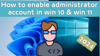 how to enable administrator account in windows 10 and 11 [upl. by Drofwarc]