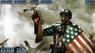 CAPTAIN AMERICA SUPER SOLDIER  PART 2  ARNIM ZOLA [upl. by Tahpos962]