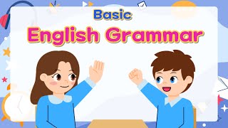 Basic English Grammar for Kids  Part 1  Unit 16  Grammar Tips [upl. by Ilrak452]