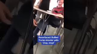 Bullied Trump shooter yells stop stop [upl. by Dnomsed]