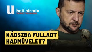 Ukrajna káoszba fulladt a hadművelet itt a beismerés  Heti Hírmix [upl. by Annaegroeg]